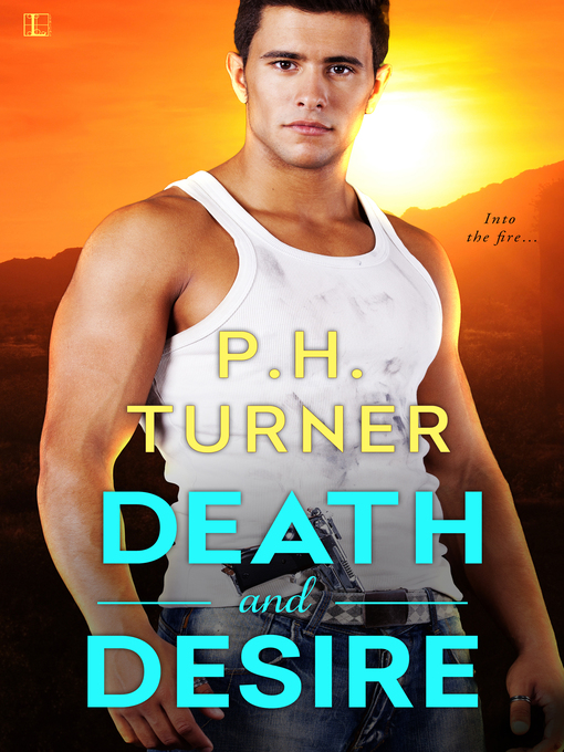 Title details for Death and Desire by P.H. Turner - Available